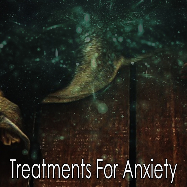 Treatments For Anxiety