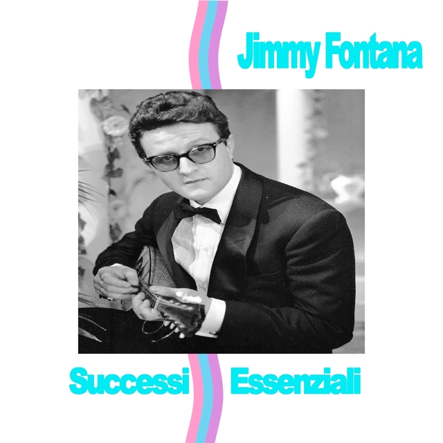 Jimmy Fontana - Successi Essenziali