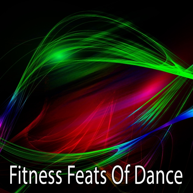 Couverture de Fitness Feats Of Dance