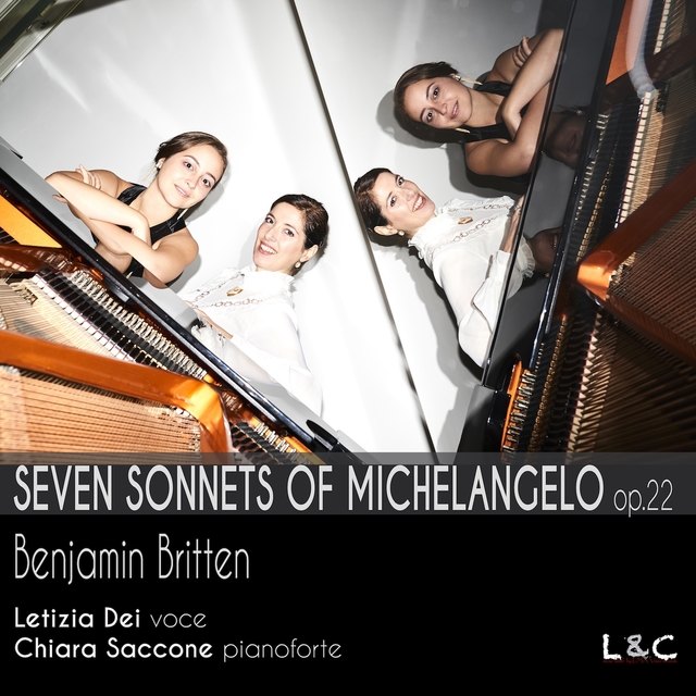 Couverture de Letizia Dei and Chiara Saccone: Seven Sonnets of Michelangelo, Op. 22, Benjamin Britten