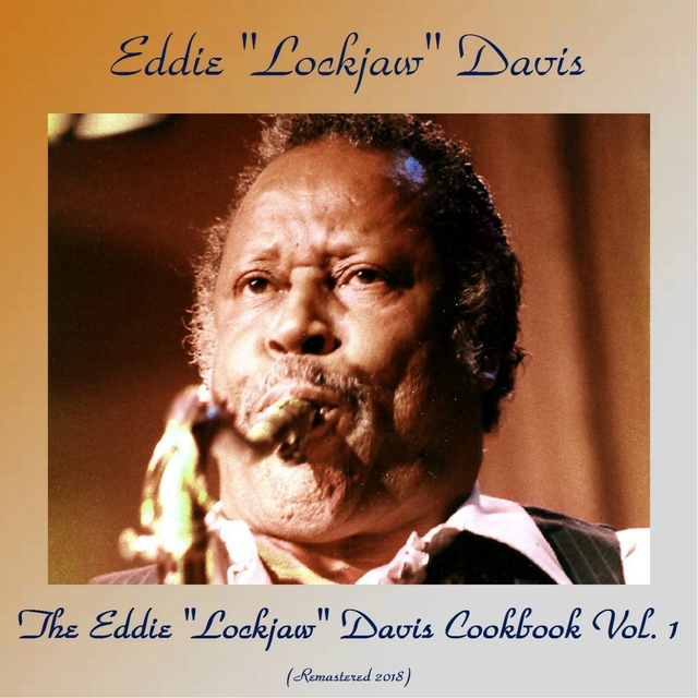 The Eddie "Lockjaw" Davis Cookbook Vol. 1