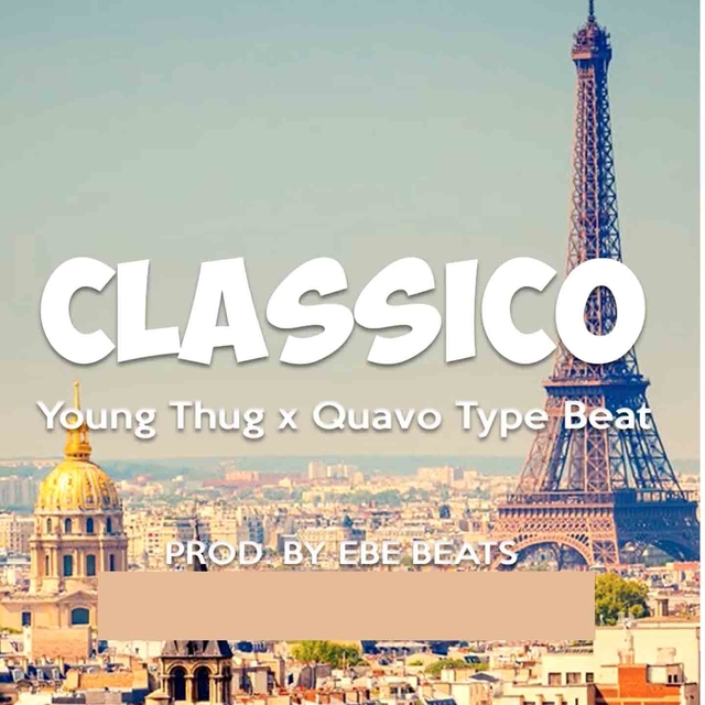 Classico Young Thug X Quavo Beat