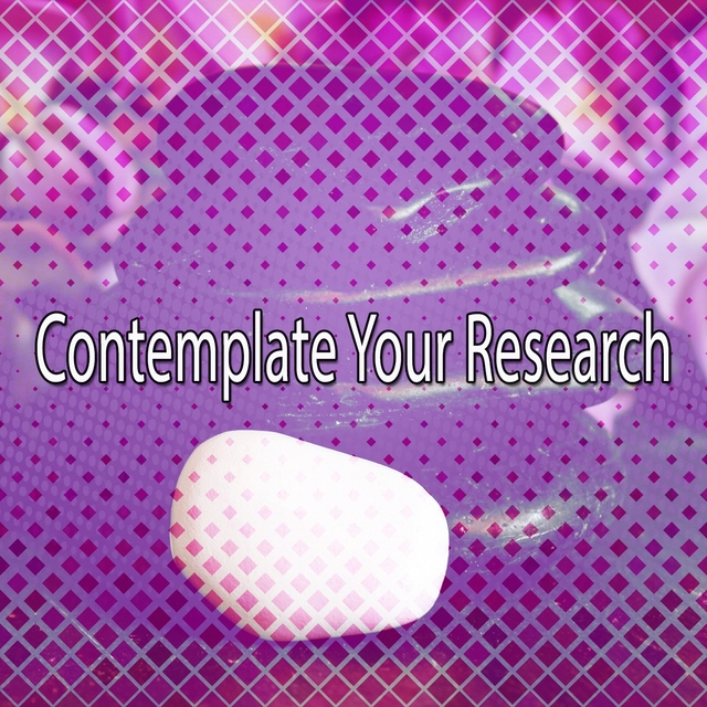 Couverture de Contemplate Your Research