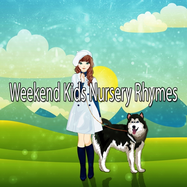 Couverture de Weekend Kids Nursery Rhymes