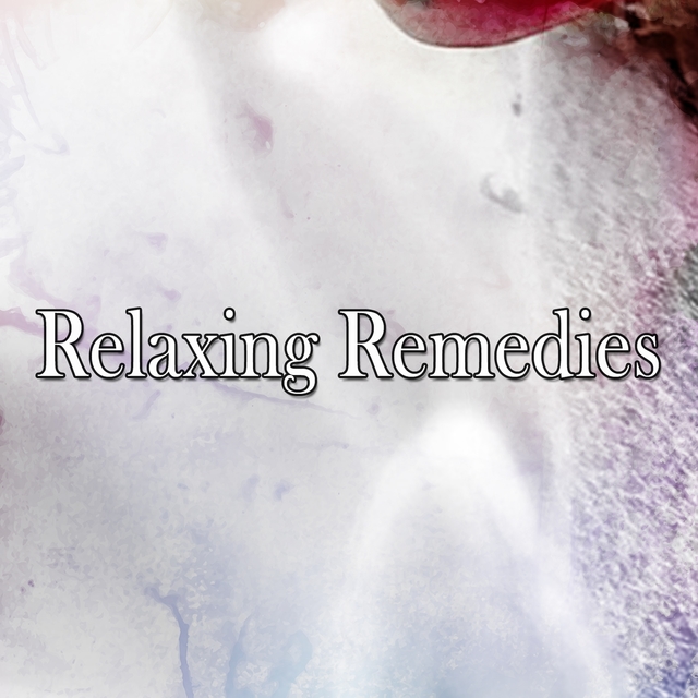 Relaxing Remedies