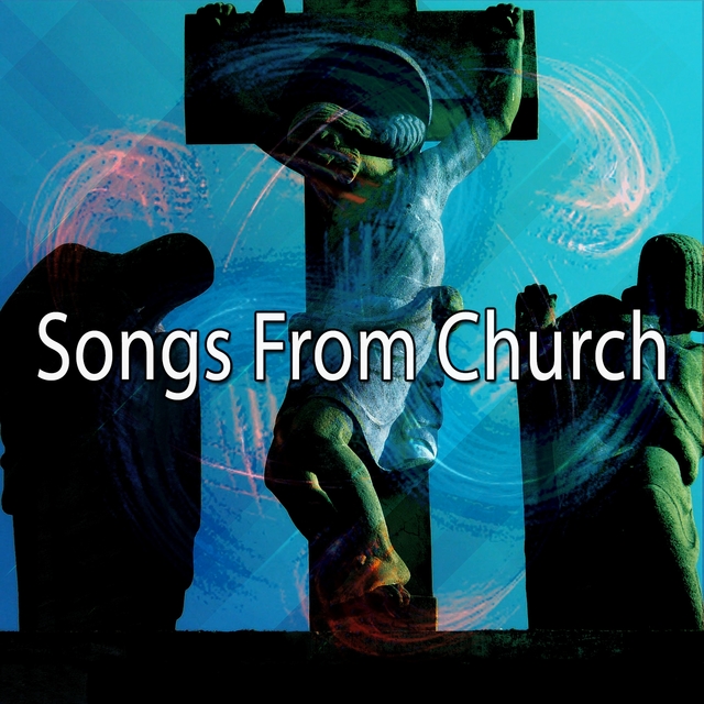 Couverture de Songs From Church