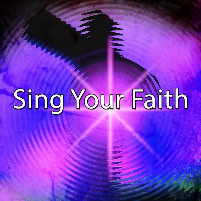 Couverture de Sing Your Faith