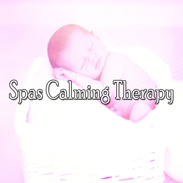 Spas Calming Therapy