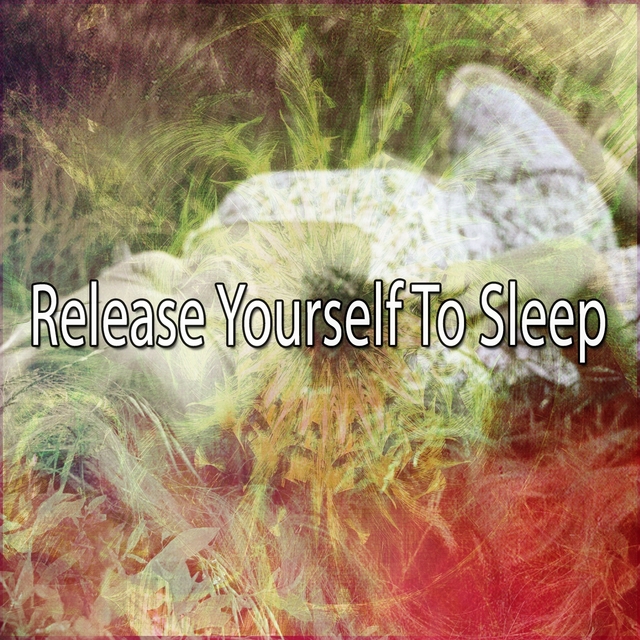 Release Yourself To Sleep