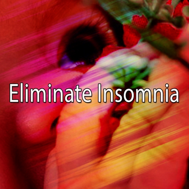 Eliminate Insomnia