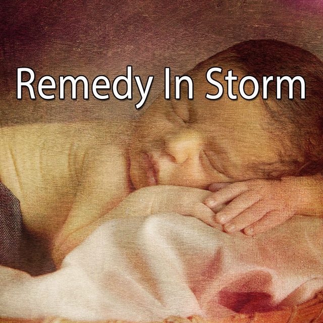 Remedy In Storm