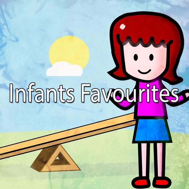 Infants Favourites