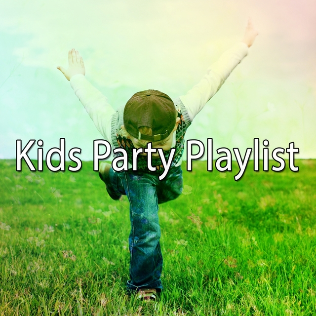 Kids Party Playlist