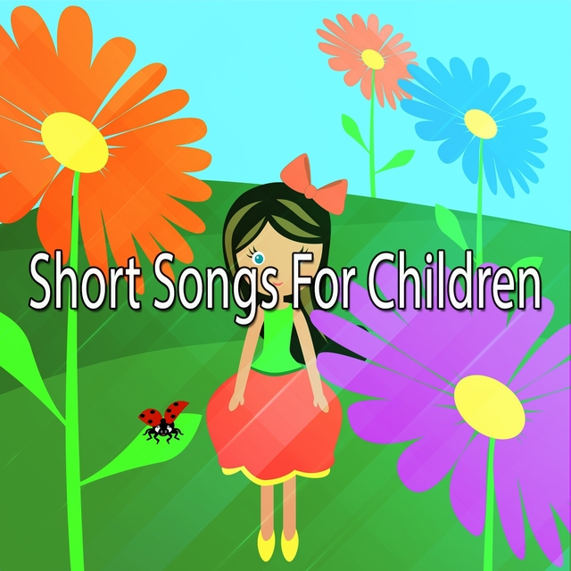 Short Songs For Children