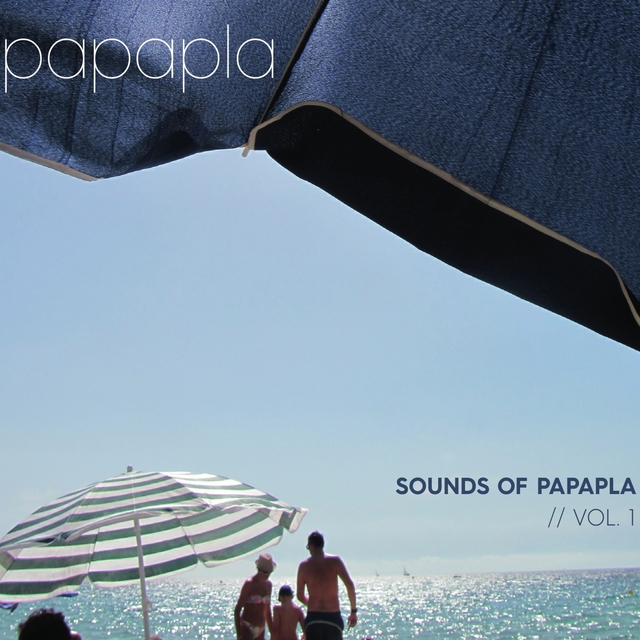 Sounds Of Papapla,Vol. 1
