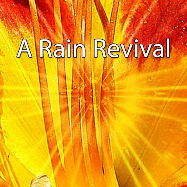 A Rain Revival