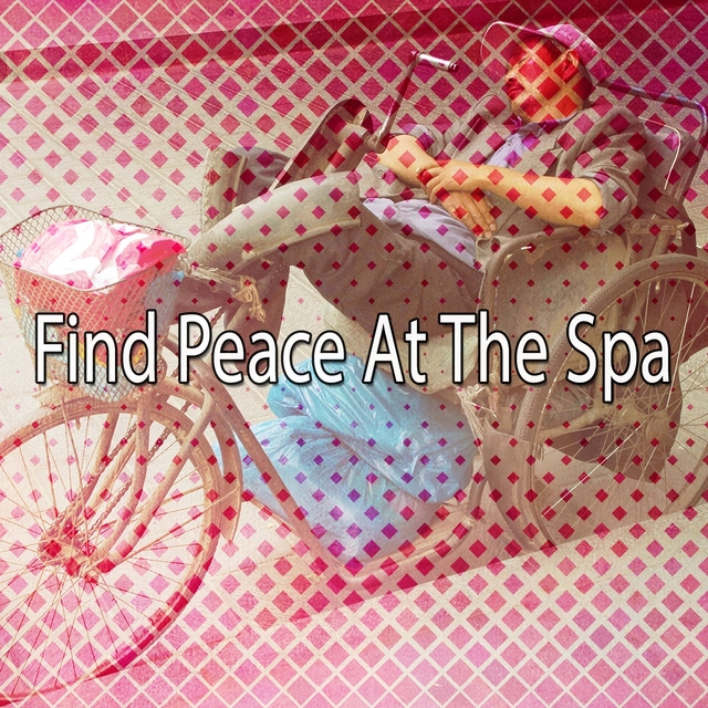 Find Peace At The Spa