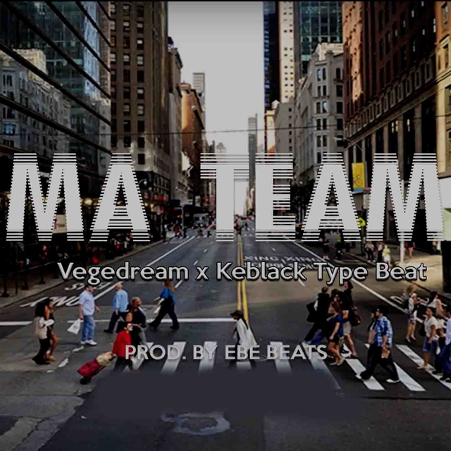 Couverture de Ma team Vegedream x Keblack type beat