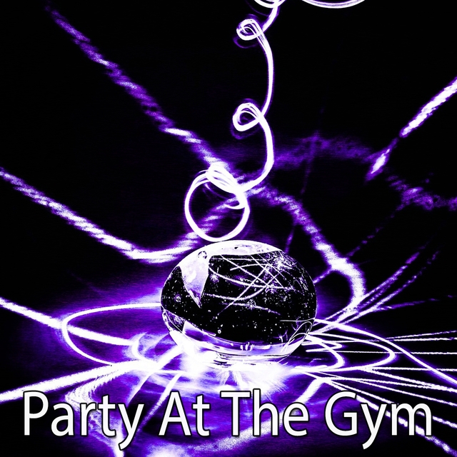 Party At The Gym