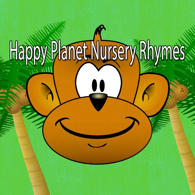 Happy Planet Nursery Rhymes