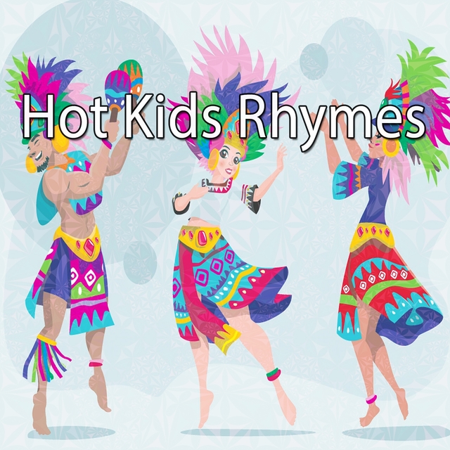 Hot Kids Rhymes