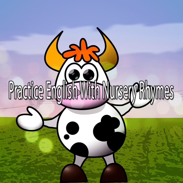 Practice English With Nursery Rhymes