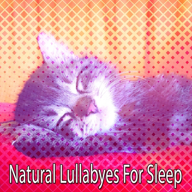 Natural Lullabyes For Sleep