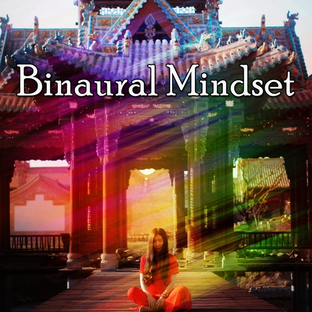 Binaural Mindset