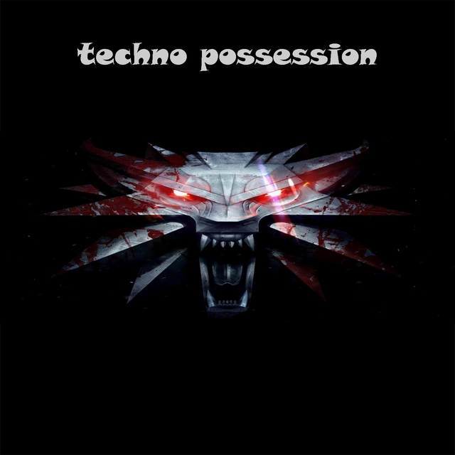 Techno Possession