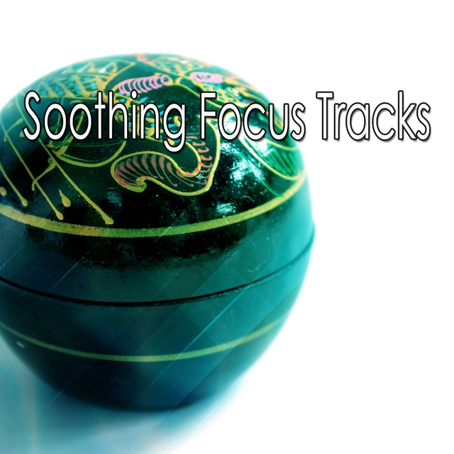 Soothing Focus Tracks