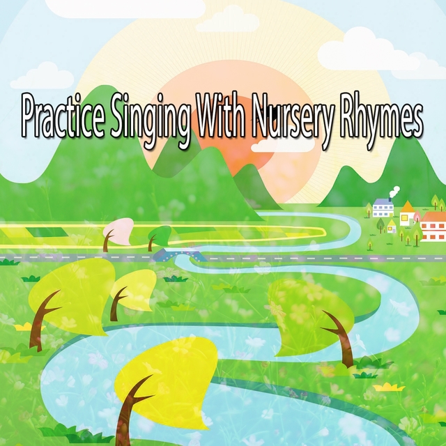 Couverture de Practice Singing With Nursery Rhymes