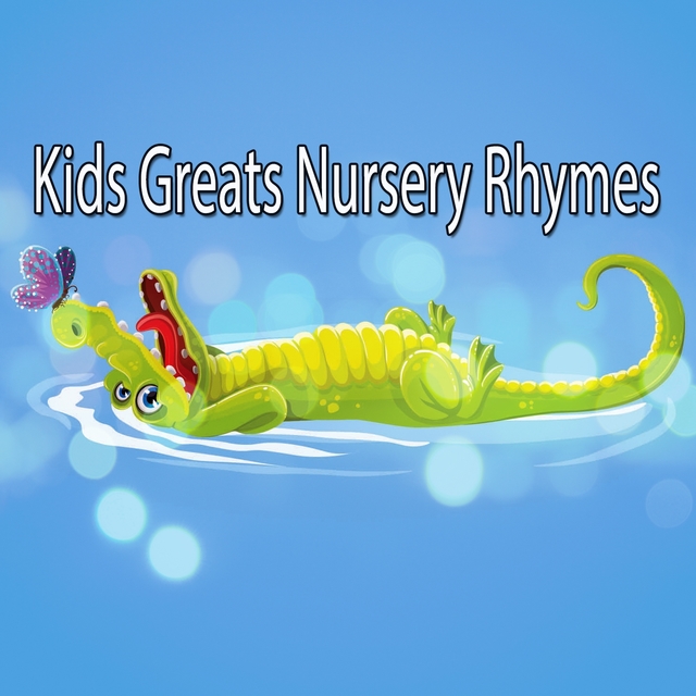 Couverture de Kids Greats Nursery Rhymes