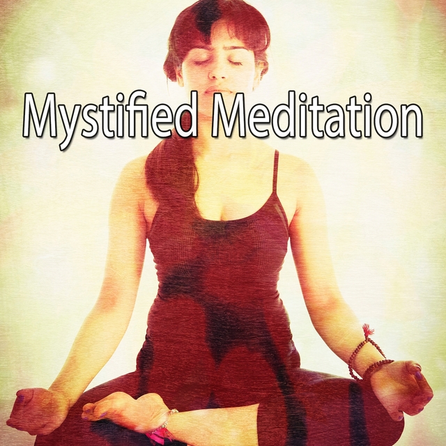 Mystified Meditation