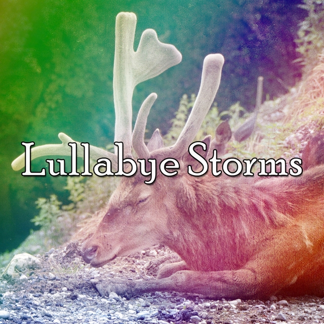 Lullabye Storms