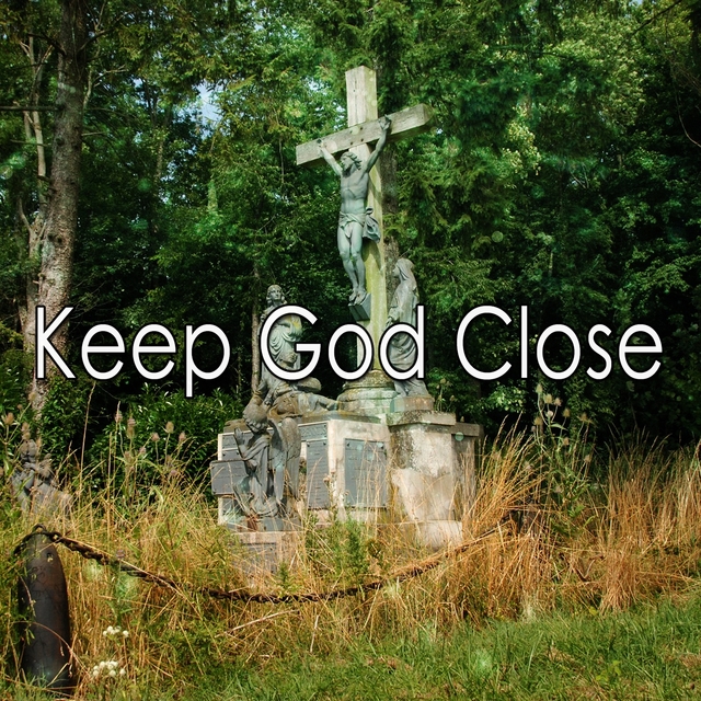 Couverture de Keep God Close