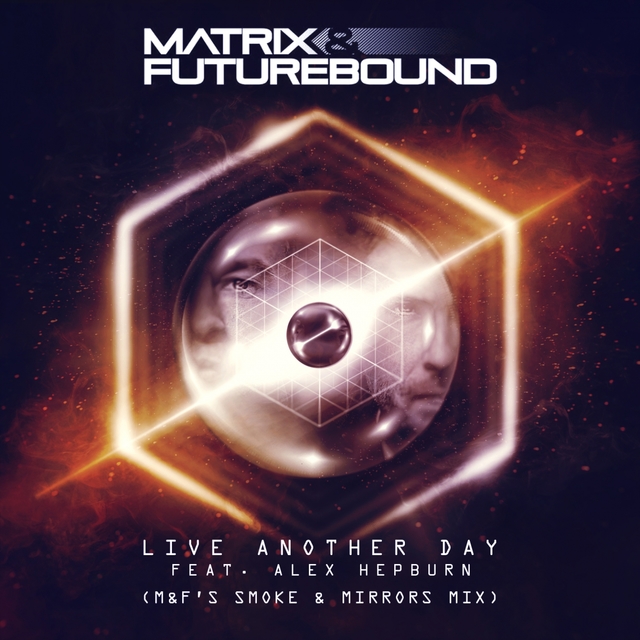 Couverture de Live Another Day (M&F's Smoke & Mirrors Mix)