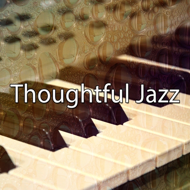 Thoughtful Jazz