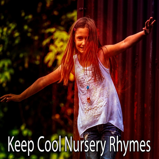 Keep Cool Nursery Rhymes