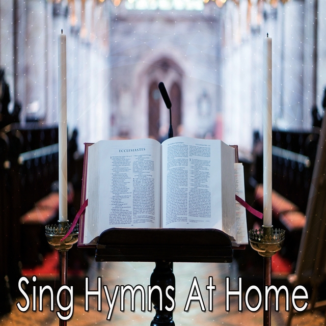 Sing Hymns At Home