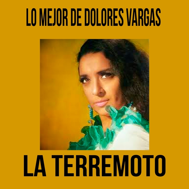 Couverture de Lo Mejor de Dolores Vargas 'La Terremoto'