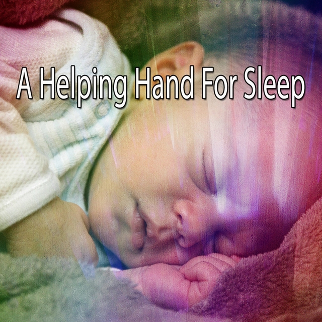 Couverture de A Helping Hand For Sleep