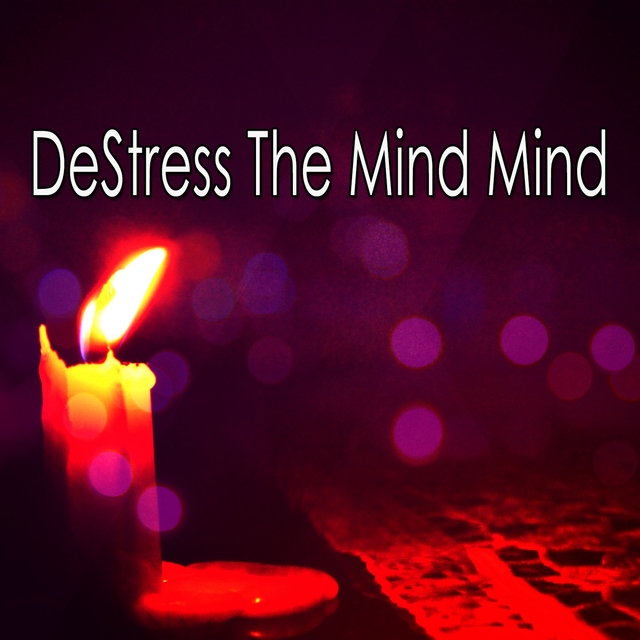 DeStress The Mind Mind