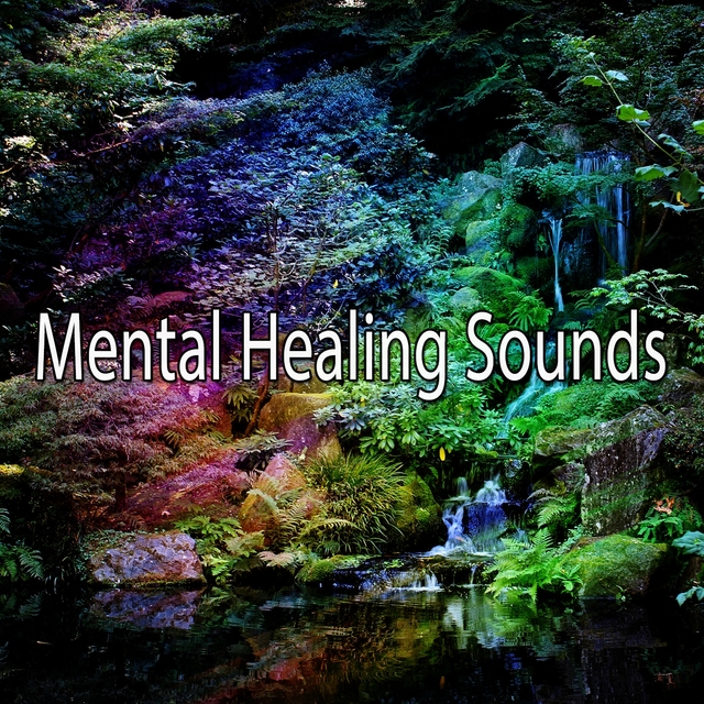 Couverture de Mental Healing Sounds