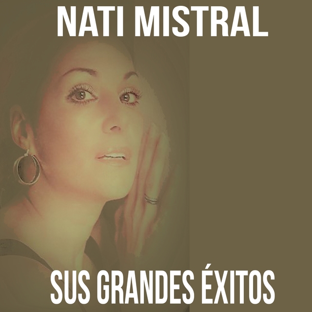 Couverture de Nati Mistral / Sus Grandes Éxitos