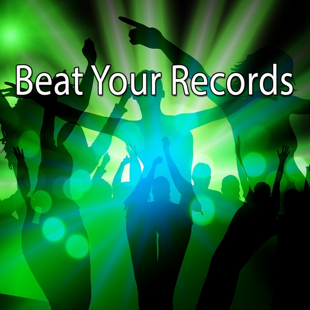 Couverture de Beat Your Records