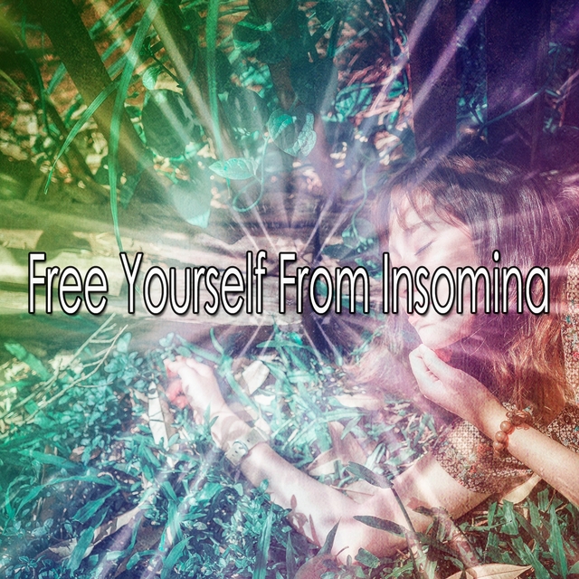 Couverture de Free Yourself From Insomina