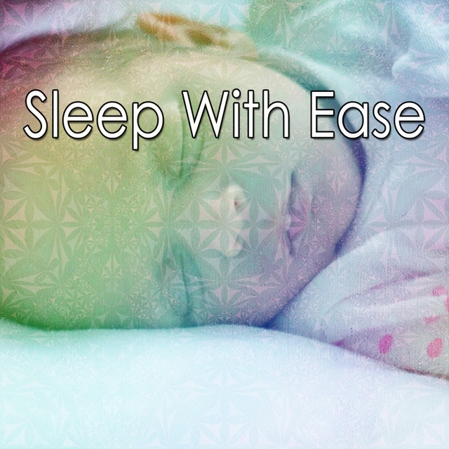 Couverture de Sleep With Ease