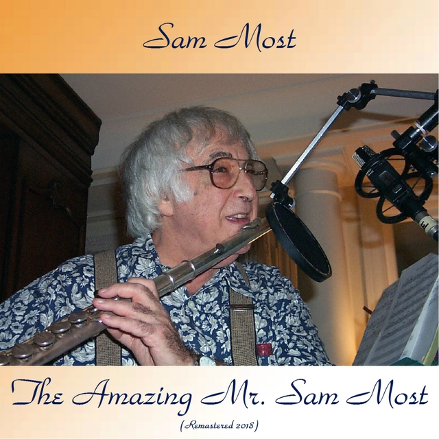 The Amazing Mr. Sam Most