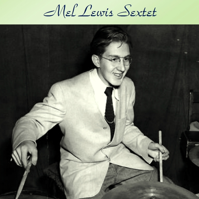 Mel Lewis Sextet