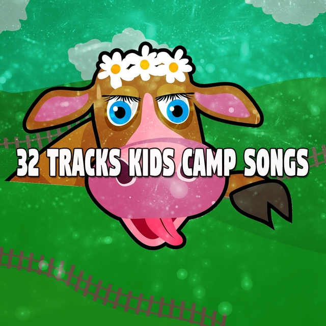 32 Tracks Kids Camp Songs